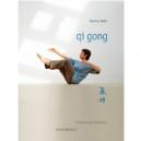 Le qi gong : la gymnastique de santé chinoise