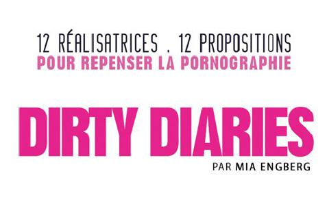 Dirty Diaries ... une première bande annonce du film en VOST