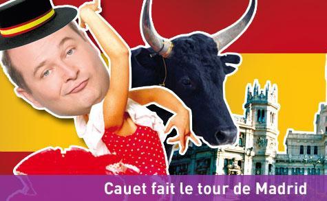 Cauet fait le tour de Madrid TF6