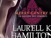 MERRY GENTRY Tome baiser ombres Laurel Hamilton