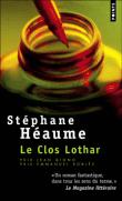 Le clos Lothar de Stéphane Héaume