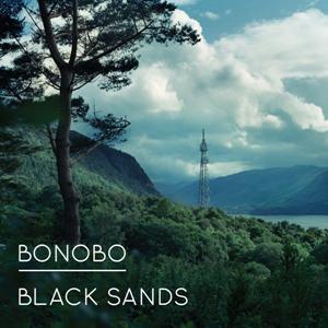 Chronique de disque pour Muzzart, Black Sands par Bonobo