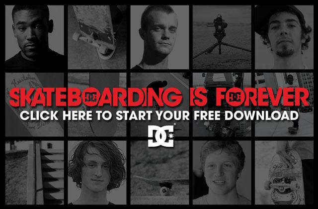 dc skate video forever free La video DC Skateboarding Is Forever en telechargement gratuit