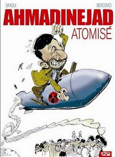 BD : Ahmadinejad... atomisé - de Philippe Bercovici et Mohamed Sifaoui