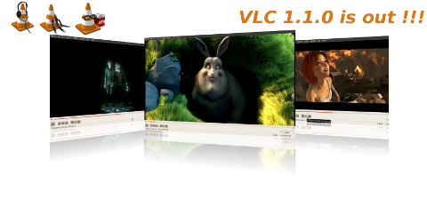 VLC est disponible en version 1.1.0