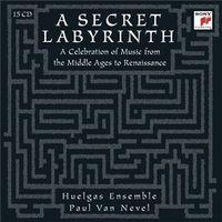 A secret Labyrinth Huelgas Ensemble