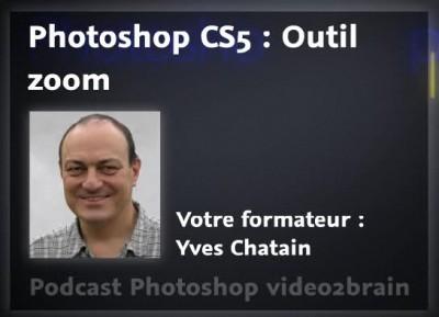 Zoomer dans Photoshop CS5