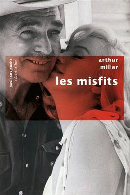 Arthur Miller - Les Misfits