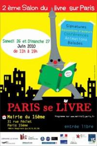 « Paris se livre » à la Mairie du 15e Les 27 et 28 juin 2009 de 10 heures à 19 heures