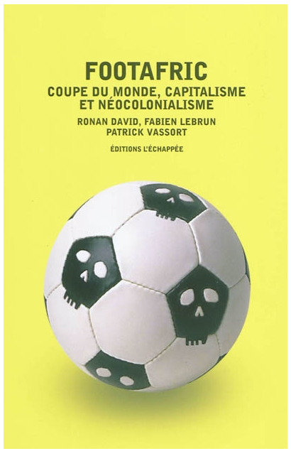 Mondial 2010 : Valeurs et usures du ballon rond