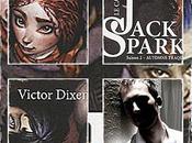 Jack Spark, tome Victor Dixen