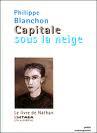 Philippe Blanchon : le poète et son ombre, par René Noël