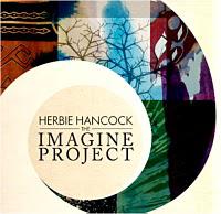 Herbie Hancock, The Imagine Project
