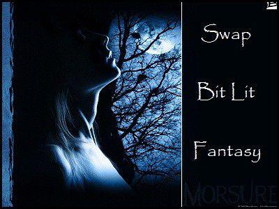 Swap bit-lit et fantasy