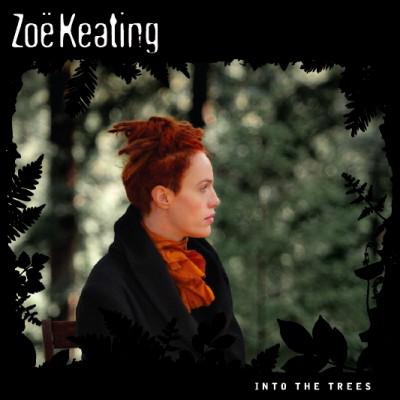 Zoë Keating – Into The Trees