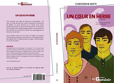 Livre : Un coeur en Herbe,  le texte de la nouvelle pièce de Chrstophe Botti !