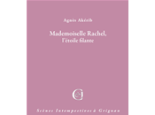 Mademoiselle Rachel, l'étoile filante