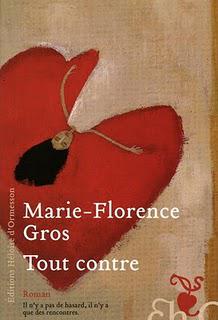 Marie-Florence Gros - Tout contre