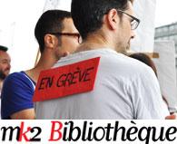 Pas de Festival Paris Cinéma au MK2 Bibliothèque, en grève aujourd'hui [Festival Paris Cinéma]