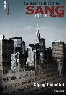 Sang pour Sang, Une enquête d'Alan Seriani, par Gipsy Paladini