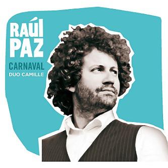 Raul Paz le clip de Carnaval