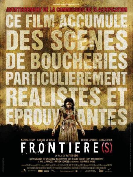 FRONTIERE(S) (Xavier Gens - 2007)