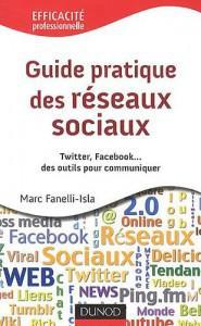 Guide pratique des réseaux sociaux - éd. Dunod