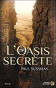 L'oasis secrète de Paul Sussman