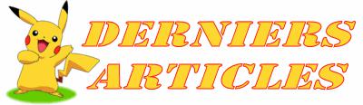 Les News de l'actualité Pokémon