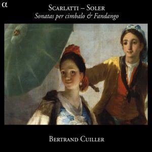 scarlatti soler sonates fandango bertrand cuiller