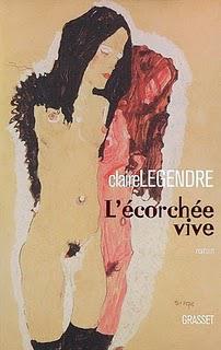 Claire Legendre - L'écorchée vive