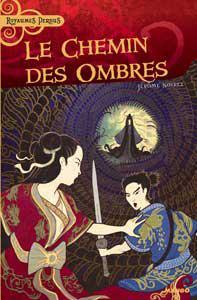 LE CHEMIN DES OMBRES DE Jérome Noirez LE CHEMIN DES OMBRES DE Jérome Noirez