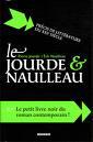 Le Jourde & Naulleau - Pierre Jourde & Eric Naulleau