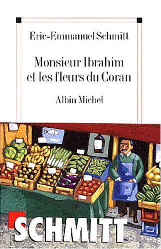 Mr Ibrahim et les fleurs du coran - EE Schmiit - Leslecturesdeliyah