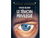 témoin privilégié