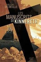 Les Naufragés de l'entropie. 2, Les Manuscrits de Kinnereth / Frédéric Delmeulle