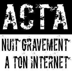 L’Europe se crispe face à l’ACTA