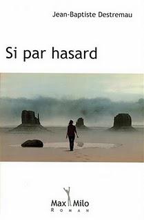 Jean-Baptiste Destremau - Si par hasard