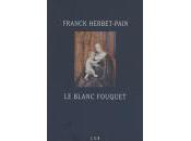 Blanc Fouquet Franck Herbet-Pain