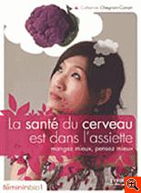 La santé du cerveau est dans l'assiette