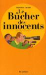 Le Bûcher des Innocents - Laurence Lacour