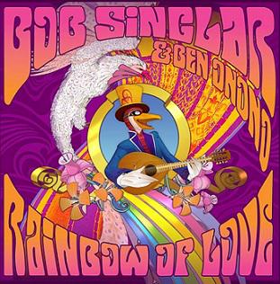 Bob Sinclar, Rainbow of love