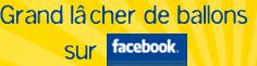 Grand lâcher de ballons sur facebook.