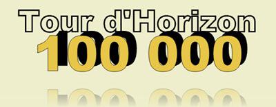 Tour d'Horizon 100 000 visites.bmp