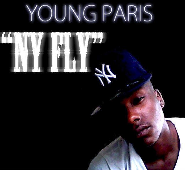 YOUNG PARIS: ‘NY Fly’