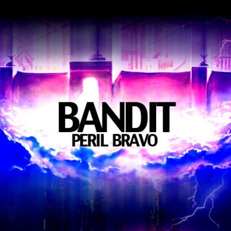 BANDIT – PERIL BRAVO