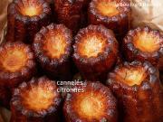 Cliquez pour agrandir : Cannelés citronnés ( limoncello et zestes de citron ) Cannelés citronnés ( limoncello et zestes de citron )