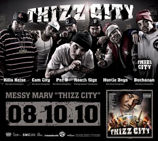 MESSY MARV présente THIZZ CITY (Best of Oakland)