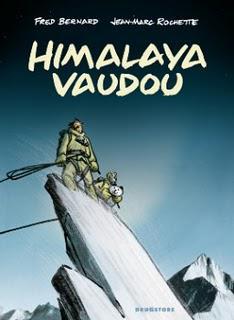 Himalaya Vaudou de Fred Bernard &  Jean-Marc Rochette, ma BD du mercredi