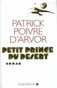 Petit prince du désert – Patrick Poivre d’Arvor